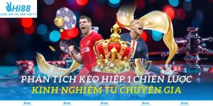 phân tích kèo hiệp 1